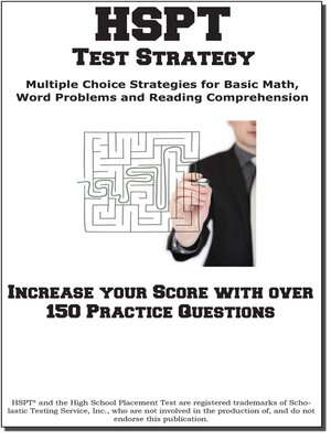 cover image of HSPT Test Strategy!  Winning Multiple Choice Strategies for the High School Placement Test